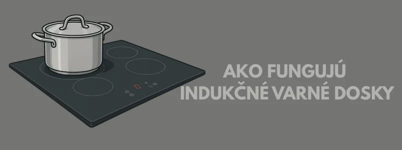 indukčné varné dosky - ilustrácia k článku